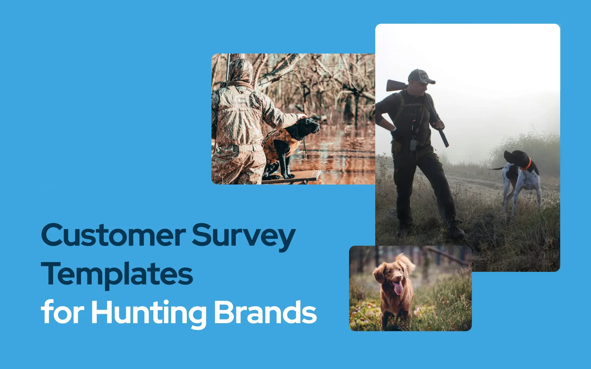 Customer Survey Templates for Hunting Brands [Email Example Included]