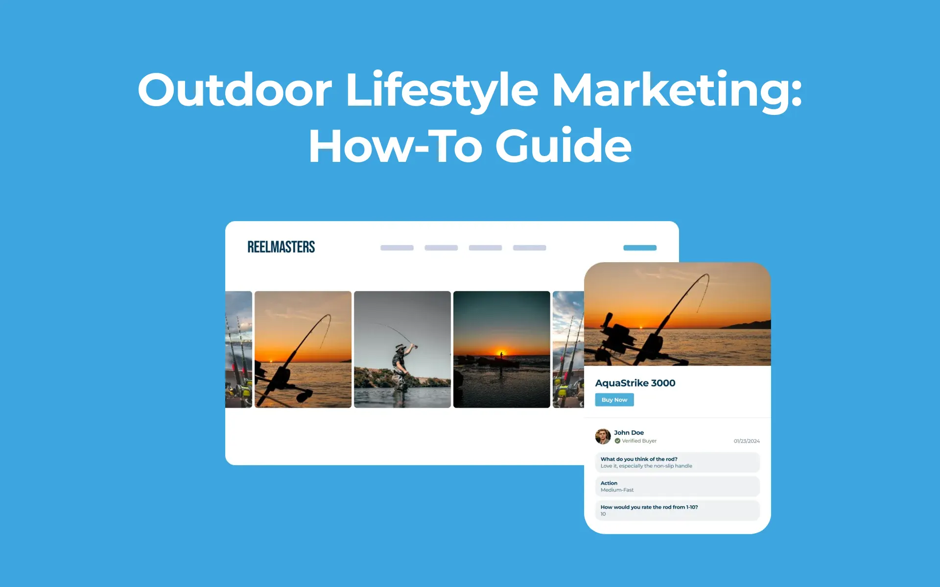 Outdoor Lifestyle Marketing: How-To Guide
